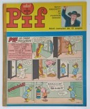 PIF , REVISTA DE BENZI DESENATE PENTRU COPII , TEXT IN LIMBA FRANCEZA , ANII ' 60 , VEZI DESCRIEREA ! , * MICI DEFECTE