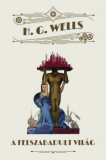 A felszabadult vil&aacute;g - H.G. Wells