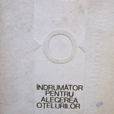 V. Miclosi - Indrumator pentru alegerea otelurilor (editia 1966)