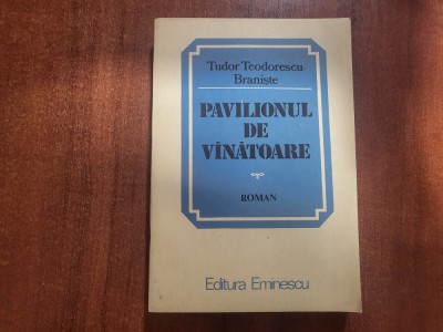 Pavilionul de vanatoare de Tudor Teodorescu-Braniste foto
