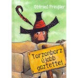 Torzonborz &uacute;jabb gaztettei - Otfried Preussler