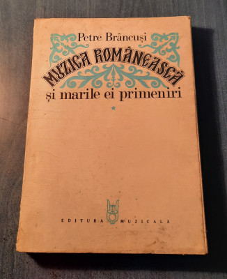 Muzica romaneadca si marile ei primeniri vol. 1 Petre Brancusi foto