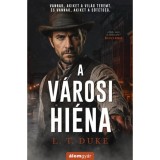 A v&aacute;rosi hi&eacute;na - L. T. Duke