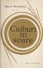 Cuiburi in Soare - Marcel Romanescu foto