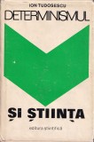Determinismul si stiinta - Ion Tudosescu