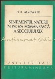 Cumpara ieftin Sentimentul Naturii In Proza Romaneasca A Secolului XIX - Gh. Macarie