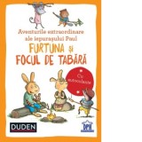 Aventurile extraordinare ale iepurasului Paul. Furtuna si Focul de tabara - Duden