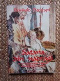 Satana din nadragi. Editura Paideia, 1999 - Reinhold Dorrzapf