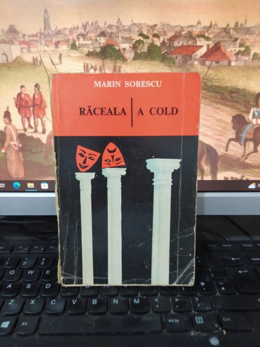 Marin Sorescu, Răceala, A Cold, ediție bilingvă, editura Junimea, Iași 1978, 223