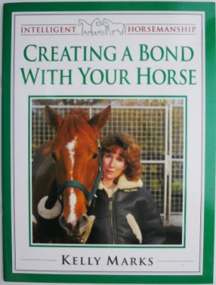 Creating a Bond with Your Horse &amp;ndash; Kelly Marks foto