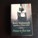 Numai cu fiica mea - Betty Mahmoody