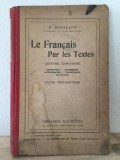 V. Bouillot - Le Francais Par les Textes. Cours Preparatoire