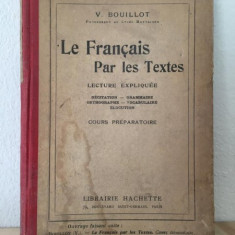 V. Bouillot - Le Francais Par les Textes. Cours Preparatoire
