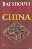 Carte Istoria Chinei - An Outline History of China, autor Bai Shouyi, 803 pagini, 2002, limba chineza, carte istorie comprehensiva