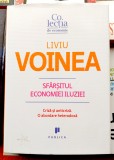 Sfarsitul economiei iluziei - Liviu Voinea