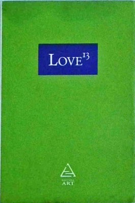 Marius Chivu (coordonator) - Iubire 13. Antologie bilingva romano-engleza foto