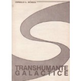Transhumante Galactice