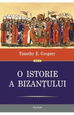 O istorie a Bizantului - Polirom