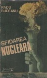Sfidarea nucleara - Radu Budeanu, Editura Albatros, 1988, 204 pagini, Editie Veche