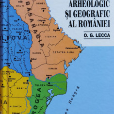 Dictionar Istoric, Arheologic Si Geografic Al Romaniei - O. G. Lecca ,559607