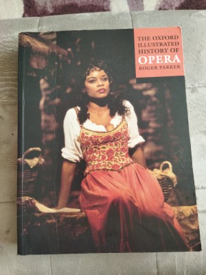 The Oxford Illustrated History Of Opera foto