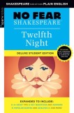 Twelfth Night: No Fear Shakespeare Deluxe Student Edition, Volume 10