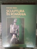 Mircea Deac, &quot; Sculptura in Romania &quot; , editura Medro