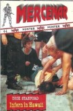 Infern in Hawaii - Dick Stanford, roman celebru literatura straina, editura z, colectia mercenar, 2000