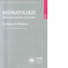 Neonatologie: elemente teoretice si practice - Zaharie Gabriela Corina