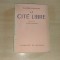 LA CITE LIBRE - WALTER LIPPMANN