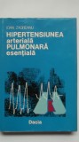 Ioan Zagreanu - Hipertensiunea arteriala pulmonara esentiala, 1978, Dacia