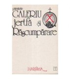 Parintele Galeriu - Jertfa si rascumparare - 105415
