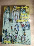 Geneza Europei comunitare. Mesajul democratiei de inspiratie crestina. Cu o recuperare partiala a lui George Cioranescu - Stefan Delureanu (autograf)