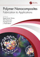 Polymer Nanocomposites: Fabrication to Applications foto