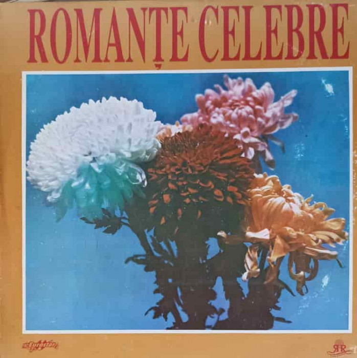 Disc vinil, LP. ROMANTE CELEBRE-Ioana Radu, Ileana Sararoiu, Mia Braia