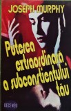 Cumpara ieftin Puterea extraordinară a subconștientului tău - 1995 - Joseph Murphy (J398)