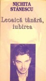 Leoica Tanara, Iubirea - Nichita Stanescu - Poezie, Editura Orfeu 2000, 120 Pagini, Carte Beletristica