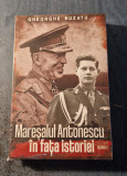 Maresalul Antonescu in fata istoriei volumul 2 Gheorghe Buzatu