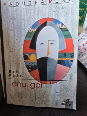 Anul Gol - Boris Pilniak foto