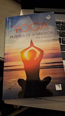 Yoga-Puterea de a vindeca de Ally Hamilton foto