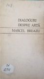 DIALOGURI DESPRE ARTA-MARCEL BREAZU