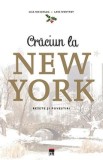 Craciun la New York. Povesti si retete - Lisa Nieschlag, Lars Wentrup, Julia Cawley