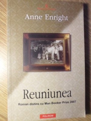 REUNIUNEA-ANNE ENRIGHT-274899 foto