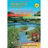 Kisalf&ouml;ld &eacute;s k&ouml;rny&eacute;ke ker&eacute;kp&aacute;ros &uacute;tikalauz - Szigetk&ouml;z, Mosoni-s&iacute;ks&aacute;g, Soproni-hegys&eacute;g, Fertő t&oacute;, Hans&aacute;g, R&aacute;bak&ouml;z, Pannonhalmi-dombs&aacute;g