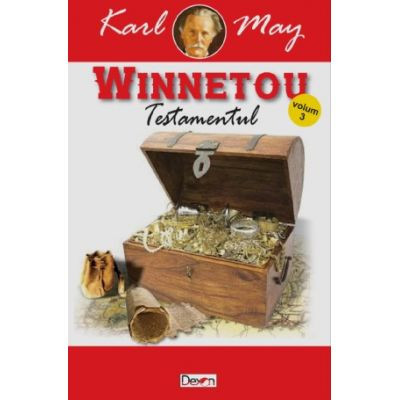 Winnetou, volumul 3 Testamentul - Karl May foto