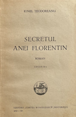 Secretul Anei Florentin - Ionel Teodoreanu, 1937 foto