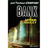 Arthur Hailey - Bank - roman - 119567