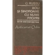 Boli Si Sindroame Cu Nume Proprii I - G. Russu - Tiraj: 5600 Exemplare