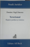 TERORISMUL. REPERE JURIDICE SI ISTORICE-DUMITRU VIRGIL DIACONU