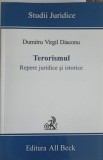 Terorismul. Repere Juridice si Istorice - Dumitru Virgil Diaconu, All, 2004, Drept, Romana, 282 Pagini